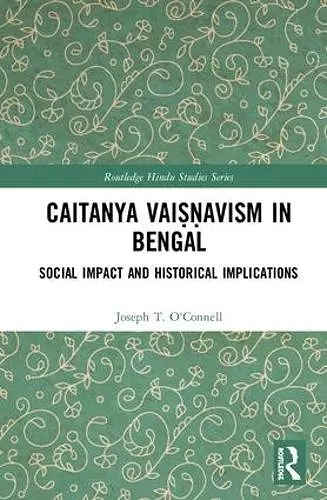 Caitanya Vaiṣṇavism in Bengal cover