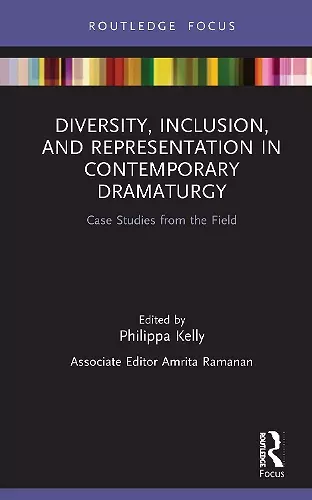 Diversity, Inclusion, and Representation in Contemporary Dramaturgy cover