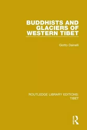 Buddhists and Glaciers of Western Tibet cover