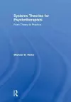 Systems Theories for Psychotherapists cover