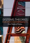 Systems Theories for Psychotherapists cover