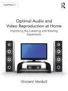 Optimal Audio and Video Reproduction at Home cover