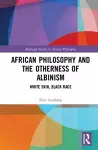 African Philosophy and the Otherness of Albinism cover