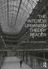 The Interior Urbanism Theory Reader cover