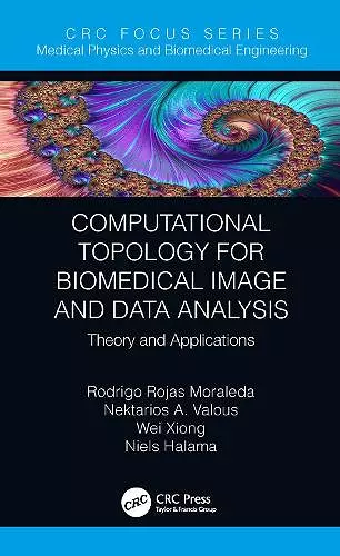 Computational Topology for Biomedical Image and Data Analysis cover