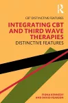 Integrating CBT and Third Wave Therapies cover