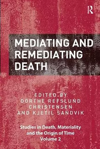 Mediating and Remediating Death cover