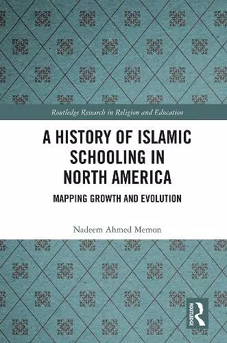 A History of Islamic Schooling in North America cover