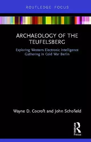 Archaeology of The Teufelsberg cover