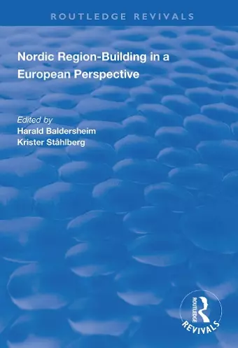 Nordic Region-Building in a European Perspective cover