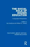The Social Role of Higher Education cover