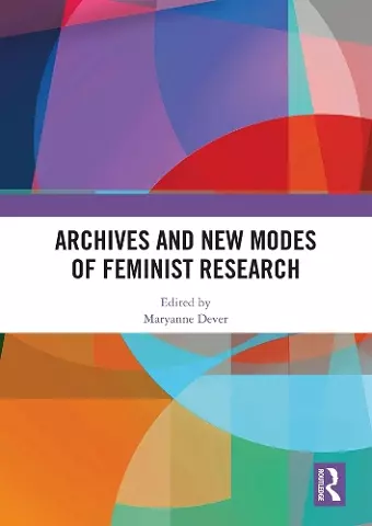 Archives and New Modes of Feminist Research cover