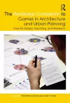 The Routledge Companion to Games in Architecture and Urban Planning cover