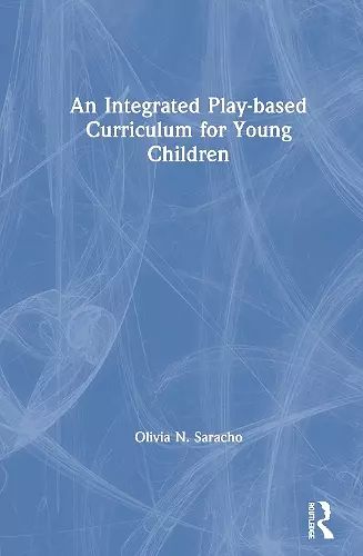 An Integrated Play-Based Curriculum for Young Children cover