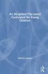 An Integrated Play-Based Curriculum for Young Children cover