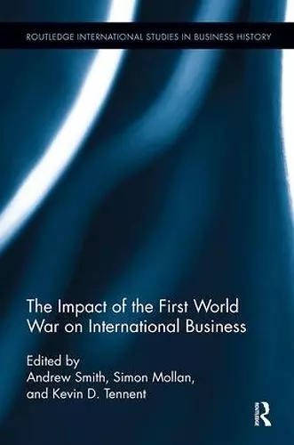 The Impact of the First World War on International Business cover