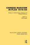 Chinese Marxism in Flux 1978-84 cover