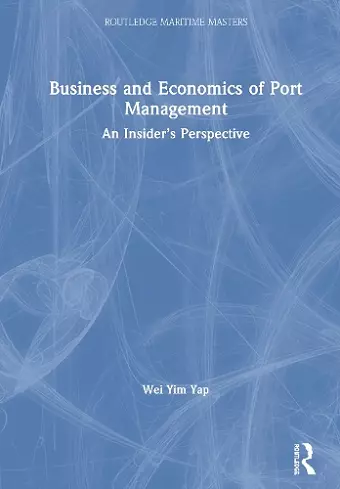 Business and Economics of Port Management cover