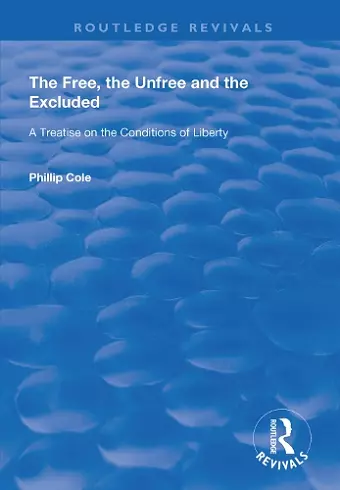 The Free, the Unfree and the Excluded cover