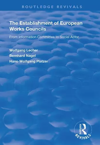 The Establishment of European Works Councils cover