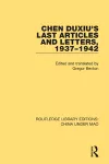 Chen Duxiu's Last Articles and Letters, 1937-1942 cover