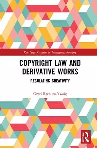 Copyright Law and Derivative Works cover
