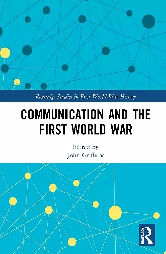 Communication and the First World War cover