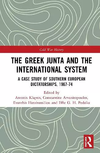 The Greek Junta and the International System cover