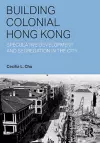 Building Colonial Hong Kong cover