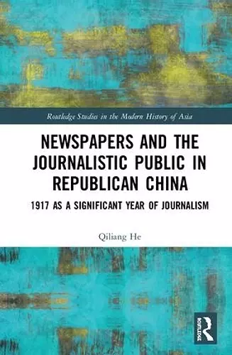 Newspapers and the Journalistic Public in Republican China cover