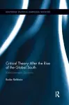 Critical Theory After the Rise of the Global South cover