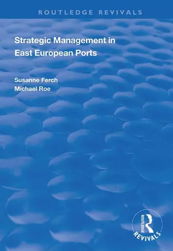 Strategic Management in East European Ports cover