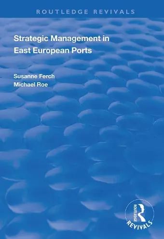 Strategic Management in East European Ports cover