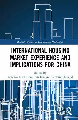 International Housing Market Experience and Implications for China cover