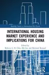 International Housing Market Experience and Implications for China cover