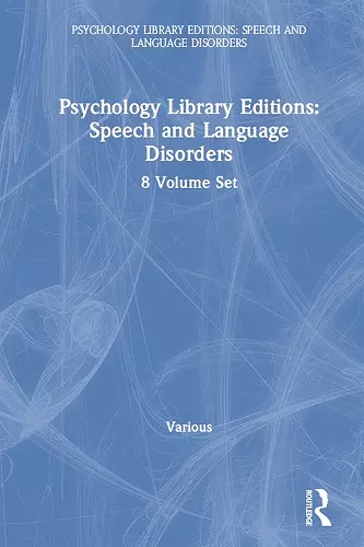 Psychology Library Editions: Speech and Language Disorders cover