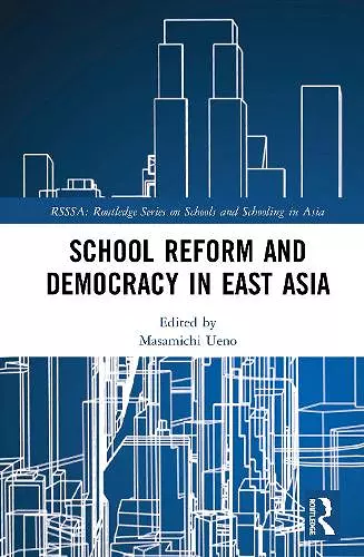 School Reform and Democracy in East Asia cover