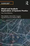 Ethical and Aesthetic Explorations of Systemic Practice cover