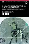 Dreamtelling, Relations, and Large Groups cover