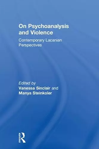 On Psychoanalysis and Violence cover