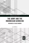 The Army and the Indonesian Genocide cover