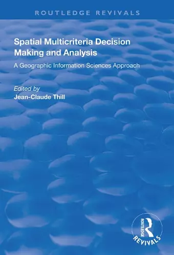 Spatial Multicriteria Decision Making and Analysis cover