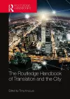 The Routledge Handbook of Translation and the City cover