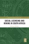 Social Licensing and Mining in South Africa cover