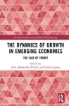 The Dynamics of Growth in Emerging Economies cover