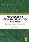 Professionalism in Post-Compulsory Education and Training cover