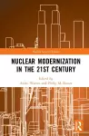 Nuclear Modernization in the 21st Century cover