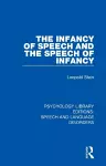 The Infancy of Speech and the Speech of Infancy cover