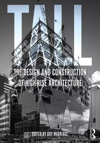 Tall: the design and construction of high-rise architecture cover