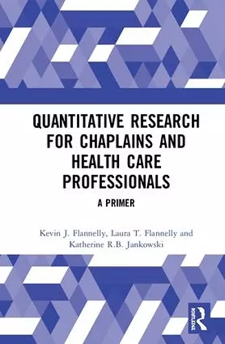 Quantitative Research for Chaplains and Health Care Professionals cover